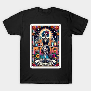 Death Before Decaf Funny Skeleton Tarot Card T-Shirt